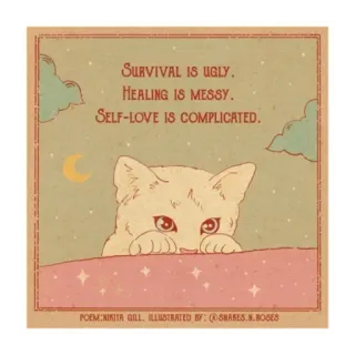✨ e159fb08 SURVIVAL IS UGLY.
HEALING IS MESSY.
SELF-LOVE IS COMPLICATED.
POEM:NIKITA GILL, ILLUSTRATED BY: SHARES.N.ROSES kucing, puisi, cinta diri, penyembuhan, imut, stiker telegram sticker