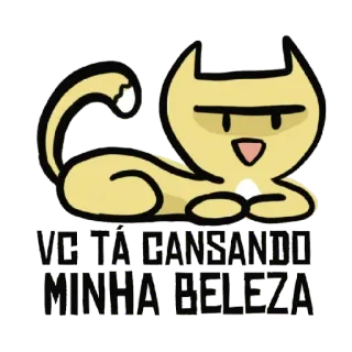 😌 54f16983 VC TÁ CANSANDO MINHA BELEZA Katze, Cartoon, Tier, Humor, faul telegram sticker