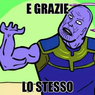 😅 edd8aac9 Thanos Marvel E GRAZIE
LO STESSO Thanos, Marvel, TERIMA KASIH, SAMA-SAMA, Italia telegram sticker