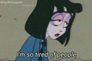 😔 e3f52add I'm so tired of people moe, uitgeput, geïrriteerd, cartoon, citaat telegram sticker