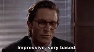 😂 29af00e0 Impressive, very based. meme, based, impressive, internet slang whatsapp sticker