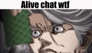 😂 60ca2bc1 Alive chat wtf meme, funny, chat, wtf whatsapp sticker