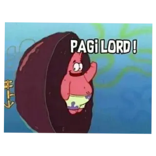 😳 1c8bf11e Patrick Star SpongeBob SquarePants PAGI LORD! 派大星, 海绵宝宝, 问候, 印度尼西亚语, 卡通, 早上 telegram sticker