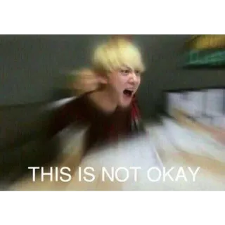😡 587fb931 THIS IS NOT OKAY meme, hài hước, phản ứng, cảm xúc, biểu cảm, la hét telegram sticker