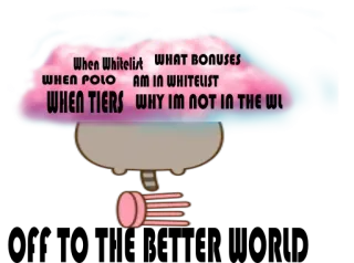 🙃 aeec7943 When Whitelist WHAT BONUSES
WHEN POLO AM IN WHITELIST
WHEN TIERS WHY IM NOT IN THE WI telegram sticker