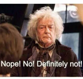 😑 ca57a68f Nope! No! Definitely not! нет, нет, определенно нет, отказ, отрицательный, юмор, цитата telegram sticker