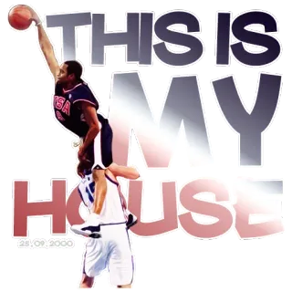 👑 29062d6f THIS IS MY HOUSE 篮球, 体育, 灌篮 whatsapp sticker
