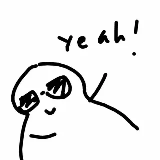 😎 b4699dd2 yeah! บล็อบ, เย้, เชิงบวก, ภาพวาด, ภาพสเก็ตช์ telegram sticker