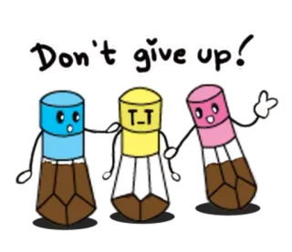 🙂 174888c3 Don't give up! semangat, motivasi, kartun, positif, penghapus, karakter, persahabatan whatsapp sticker