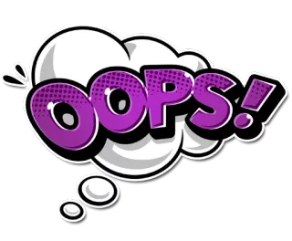 ☹️ eeba1b43 OOPS! อุ๊ย, การ์ตูน, คำพูด, ข้อความ, สีม่วง whatsapp sticker