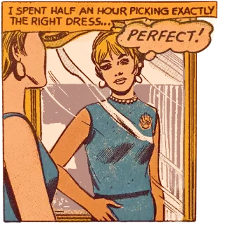💅 1241030e I SPENT HALF AN HOUR PICKING EXACTLY THE RIGHT DRESS... PERFECT! robe, femme, miroir, shopping, vintage, BD, rétro telegram sticker
