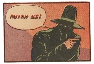🤙 29761b34 FOLLOW ME! silhouette sombre, rétro, vintage, bande dessinée, détective, mystère, chapeau, suivre telegram sticker