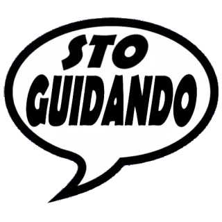 🚗 6d936e62 STO GUIDANDO 驾驶, 意大利语, 消息, 气泡, 文本 whatsapp sticker