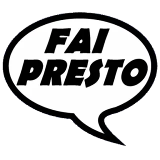 🏃‍♀️ 7dfba5ea FAI PRESTO 意大利语, 短语, 快速, 匆忙, 漫画 whatsapp sticker