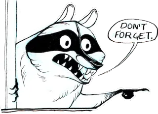 ❗️ f292e451 DON'T FORGET. енот, мультфильм, напоминание, животное, точка telegram sticker