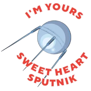 ❤️ 6aa5c9a6 I'M YOURS SWEET HEART SPUTNIK sputnik, satelliet, ruimte, lieveling, liefde, romantisch telegram sticker