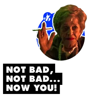 👉 4aec7e42 NOT BAD, NOT BAD... NOW YOU! positiv, ermutigung, vintage, retro, oma telegram sticker