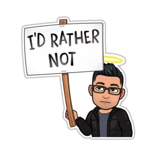 😒 27ea78cd I'D RATHER NOT bitmoji, character, sign, no, disagreement, refusal telegram sticker