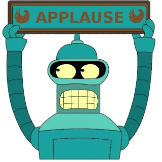 👏 94210208 Bender Futurama APPLAUSE Robot, Oklaski, Kreskówka, Śmieszne, Humor, Animacja telegram sticker