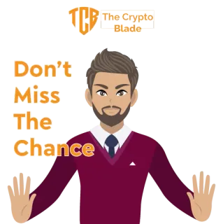 🙅 393e5989 Don't Miss The Chance 机会, 错过, 机会, 男人, 加密货币, 投资 whatsapp sticker