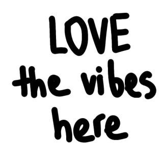 ❤️ 10c6bc69 LOVE
the vibes
here cinta, vibes, positif, inspirasi, pesan whatsapp sticker