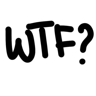 🤨 9b39e72b WTF? WTF, singkatan, pertanyaan, bahasa gaul whatsapp sticker