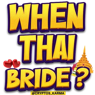 💃 56afb02c WHEN
THAI
BRIDE? Thais, Bruid, Bruiloft, Thailand, Cultuur, Liefde telegram sticker