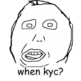🔬 b586d488 when kyc? Meme, KYC, Khi nào KYC, Hài hước telegram sticker