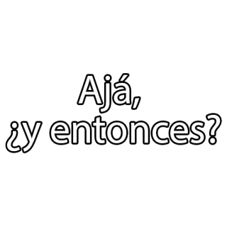 🤷‍♀️ 1fe5b54e Ajá, ¿y entonces? 스페인어, 표현, 빈정거림, 질문 telegram sticker