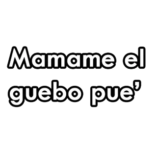 🙄 6cc248ca Mamame el guebo pue' 모욕, 불쾌한, 속어, 저속한, 스페인어 telegram sticker