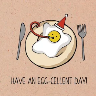 🌸 325193dd HAVE AN EGG-CELLENT DAY! telur, natal, makanan, lucu, sarapan, liburan, plesetan telegram sticker