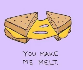 🧊 a1051cf2 YOU MAKE ME MELT. roti lapis, keju, meleleh, makanan, cinta, lucu, salam telegram sticker