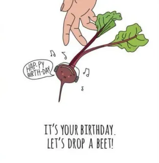 😊 c60e9b97 HAP-PY BIRTH-DAY IT'S YOUR BIRTHDAY. LET'S DROP A BEET! ulang tahun, bit, makanan, perayaan, pesta, sayur, musik telegram sticker