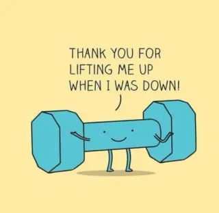 🧑‍🦯 f72f1367 THANK YOU FOR LIFTING ME UP WHEN I WAS DOWN! dumbbell, terima kasih, angkat berat, kartun, salam, positif telegram sticker