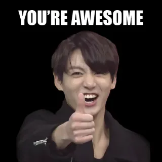 👍 6afab725 YOU'RE AWESOME pozytywny, wsparcie, świetny, kciuk w górę, kpop, samoocena telegram sticker