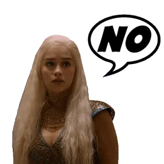👎 b8ad491d Daenerys Targaryen Game of Thrones NO 丹妮莉丝, 权力的游戏, 不, 否认, 贴纸 telegram sticker