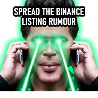 ☘️ ce7c0c16 SPREAD THE BINANCE LISTING RUMOUR Meme, Plotka, Finanse, Krypto, Binance telegram sticker