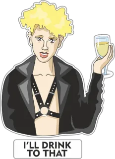 🥂 699b1c27 I'LL DRINK TO THAT Trinken, Wein, Prost, Party telegram sticker