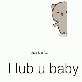 💋 beb5c014 I lub u baby 爱, 宝宝, 可爱, 猫 telegram sticker