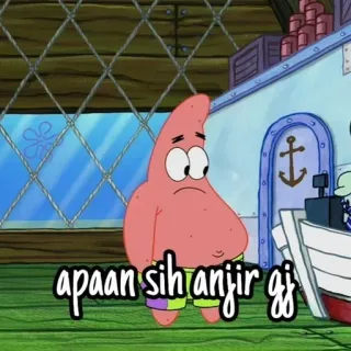 🤙 af4d3408 Patrick Star SpongeBob SquarePants apaan sih anjir gg patrick, spongebob, kartun, lucu, teks, indonesia whatsapp sticker