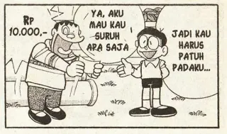 😁 9c09d738 RP 10.000,- YA, AKU MAU KAU SURUH ARA SAJA JADI KAU HARUS PATUH PADAKU... cartoon, manga, money telegram sticker