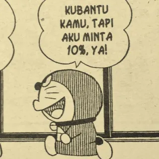 🤑 abf8b1f2 Doraemon KUBANTU
KAMU, TAPI
AKU MINTA
10%, YA! doraemon, Cartoon, Anime, Manga, Roboter, Comic, lustig telegram sticker