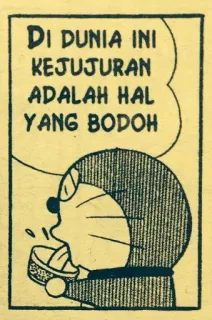 🤦‍♂️ eb6ccb0b Doraemon DI DUNIA INI
KEJUJURAN
ADALAH HAL
YANG BODOH doraemon, anime, cartoon, ehrlichkeit, indonesisch, manga telegram sticker
