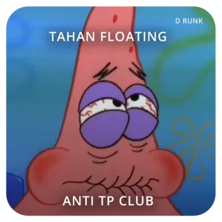 😟 8160882b Patrick Star Spongebob Squarepants TAHAN FLOATING
ANTI TP CLUB 派大星, 海绵宝宝, 卡通, 表情包, 动画 telegram sticker