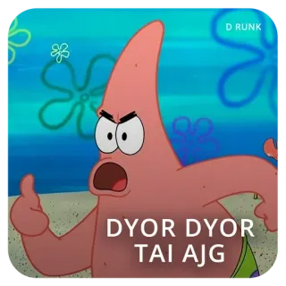 🤮 ef59c12a Patrick Star DYOR DYOR
TAI AJG 派大星, 海绵宝宝, 卡通, 搞笑, 表情包 telegram sticker