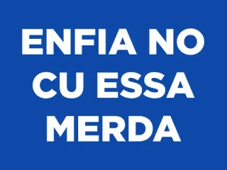 😡 f21e69b4 ENFIA NO CU ESSA
MERDA 冒犯, 咒骂, 侮辱, 粗鲁, 粗俗 telegram sticker