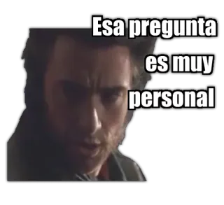 🙄 0a2ea9d4 Wolverine X-Men Esa pregunta es muy personal wolverine, x-men, personal question, movie, logan telegram sticker
