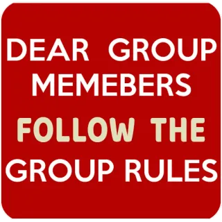 🙏 a3af2df4 DEAR GROUP
MEMEBERS
FOLLOW THE
GROUP RULES Grup, Aturan, Anggota, Media sosial, Komunitas online telegram sticker