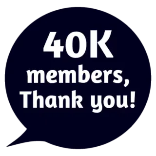 😵 8853fe66 40K members, Thank you! Community, Leden, Bedankt, Viering, Prestatie, Groep telegram sticker