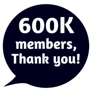 😵 cccd8ec5 600K members, Thank you! Bedankt, Leden, Gefeliciteerd, Viering, Gemeenschap telegram sticker